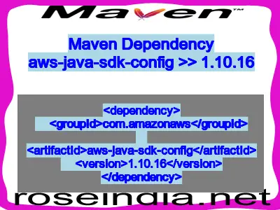 Maven dependency of aws-java-sdk-config version 1.10.16