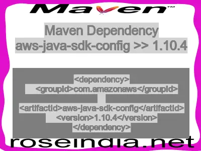 Maven dependency of aws-java-sdk-config version 1.10.4