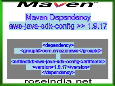 Maven dependency of aws-java-sdk-config version 1.9.17