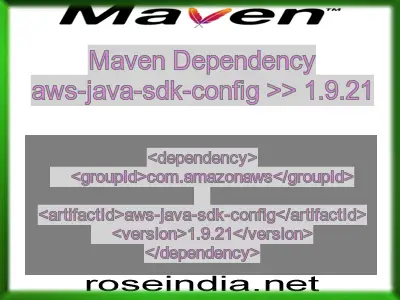 Maven dependency of aws-java-sdk-config version 1.9.21