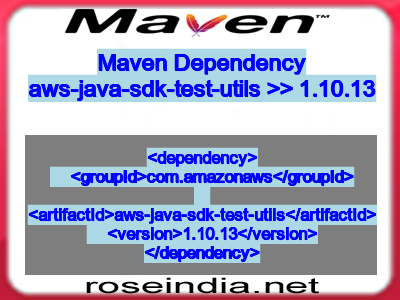 Maven dependency of aws-java-sdk-test-utils version 1.10.13