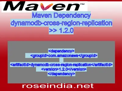 Maven dependency of dynamodb-cross-region-replication version 1.2.0