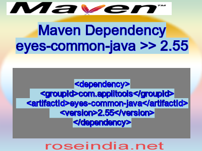 Maven dependency of eyes-common-java version 2.55