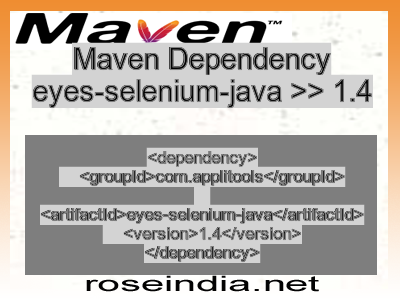 Maven dependency of eyes-selenium-java version 1.4