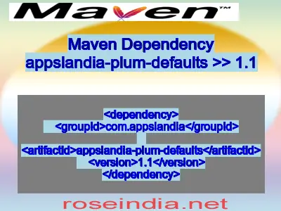 Maven dependency of appslandia-plum-defaults version 1.1