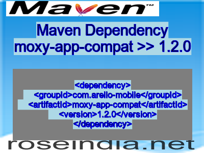Maven dependency of moxy-app-compat version 1.2.0