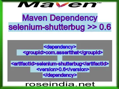 Maven dependency of selenium-shutterbug version 0.6