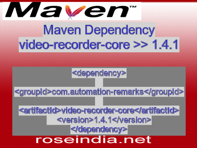 Maven dependency of video-recorder-core version 1.4.1