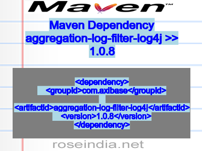 Maven dependency of aggregation-log-filter-log4j version 1.0.8