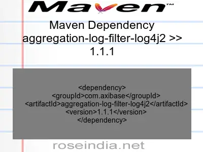 Maven dependency of aggregation-log-filter-log4j2 version 1.1.1
