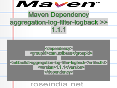 Maven dependency of aggregation-log-filter-logback version 1.1.1