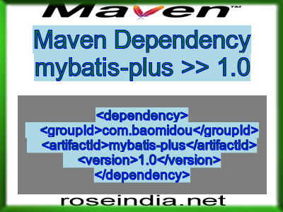 Maven dependency of mybatis-plus version 1.0