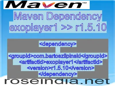 Maven dependency of exoplayer1 version r1.5.10