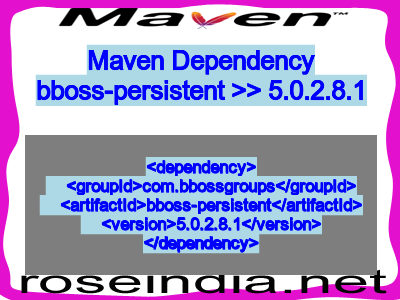 Maven dependency of bboss-persistent version 5.0.2.8.1