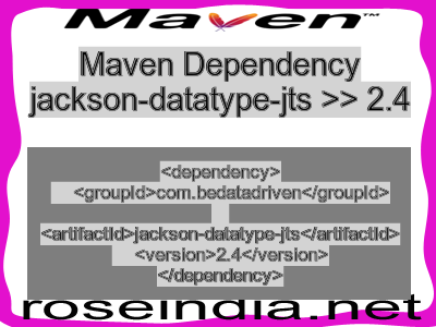 Maven dependency of jackson-datatype-jts version 2.4