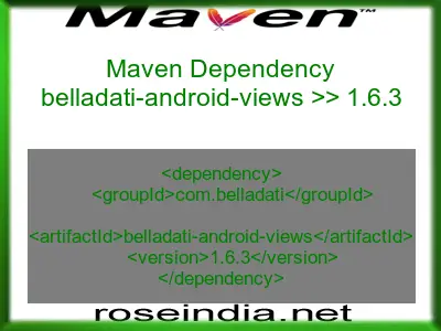 Maven dependency of belladati-android-views version 1.6.3