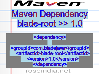 Maven dependency of blade-root version 1.0