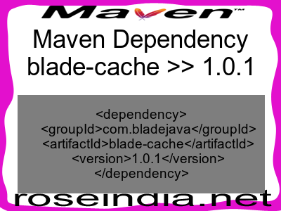 Maven dependency of blade-cache version 1.0.1