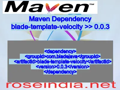 Maven dependency of blade-template-velocity version 0.0.3
