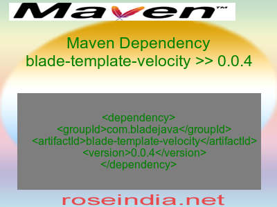 Maven dependency of blade-template-velocity version 0.0.4