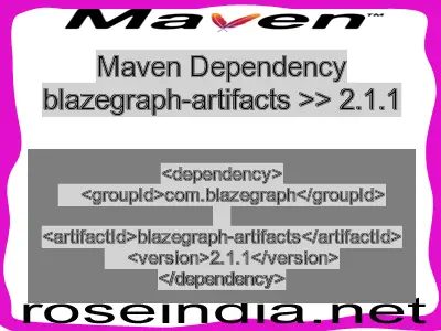 Maven dependency of blazegraph-artifacts version 2.1.1