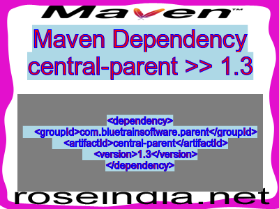 Maven dependency of central-parent version 1.3