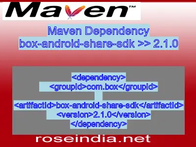 Maven dependency of box-android-share-sdk version 2.1.0