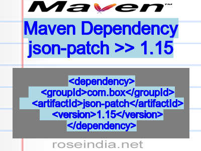 Maven dependency of json-patch version 1.15