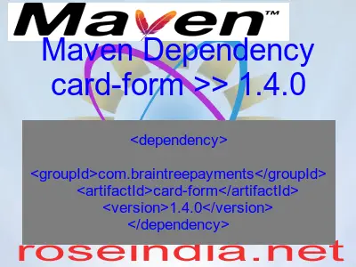 Maven dependency of card-form version 1.4.0