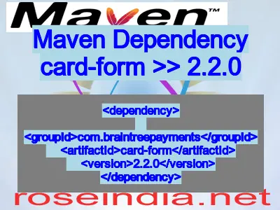 Maven dependency of card-form version 2.2.0