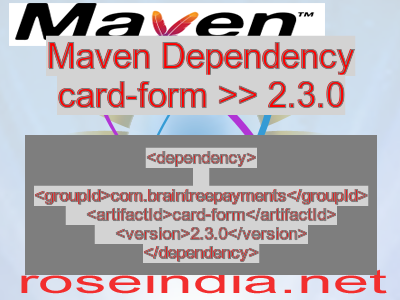 Maven dependency of card-form version 2.3.0