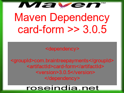 Maven dependency of card-form version 3.0.5