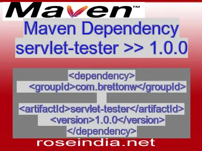 Maven dependency of servlet-tester version 1.0.0