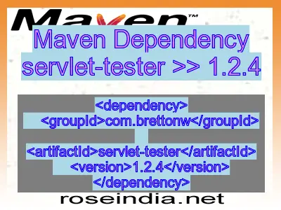 Maven dependency of servlet-tester version 1.2.4