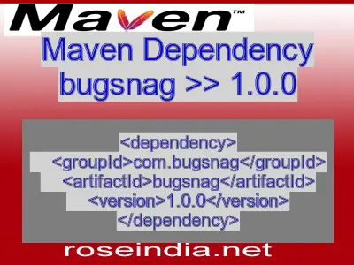 Maven dependency of bugsnag version 1.0.0