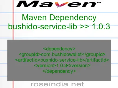 Maven dependency of bushido-service-lib version 1.0.3