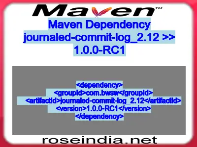 Maven dependency of journaled-commit-log_2.12 version 1.0.0-RC1