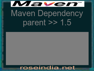 Maven dependency of parent version 1.5