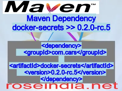 Maven dependency of docker-secrets version 0.2.0-rc.5
