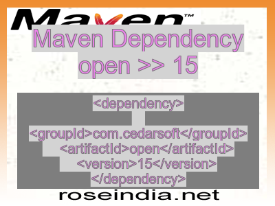 Maven dependency of open version 15