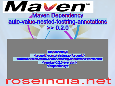 Maven dependency of auto-value-nested-tostring-annotations version 0.2.0