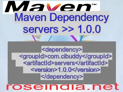 Maven dependency of servers version 1.0.0