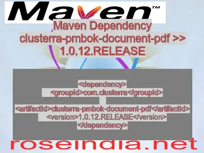 Maven dependency of clusterra-pmbok-document-pdf version 1.0.12.RELEASE