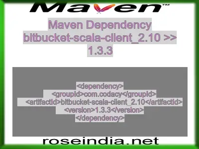 Maven dependency of bitbucket-scala-client_2.10 version 1.3.3