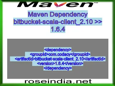 Maven dependency of bitbucket-scala-client_2.10 version 1.6.4