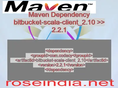 Maven dependency of bitbucket-scala-client_2.10 version 2.2.1