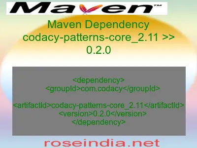 Maven dependency of codacy-patterns-core_2.11 version 0.2.0