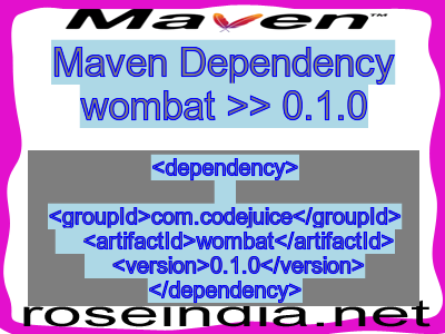 Maven dependency of wombat version 0.1.0