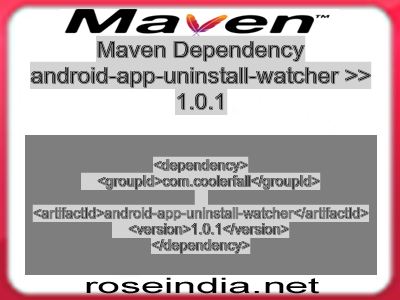 Maven dependency of android-app-uninstall-watcher version 1.0.1
