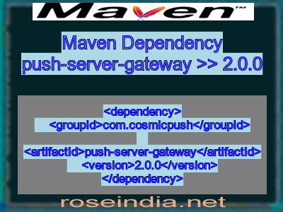 Maven dependency of push-server-gateway version 2.0.0